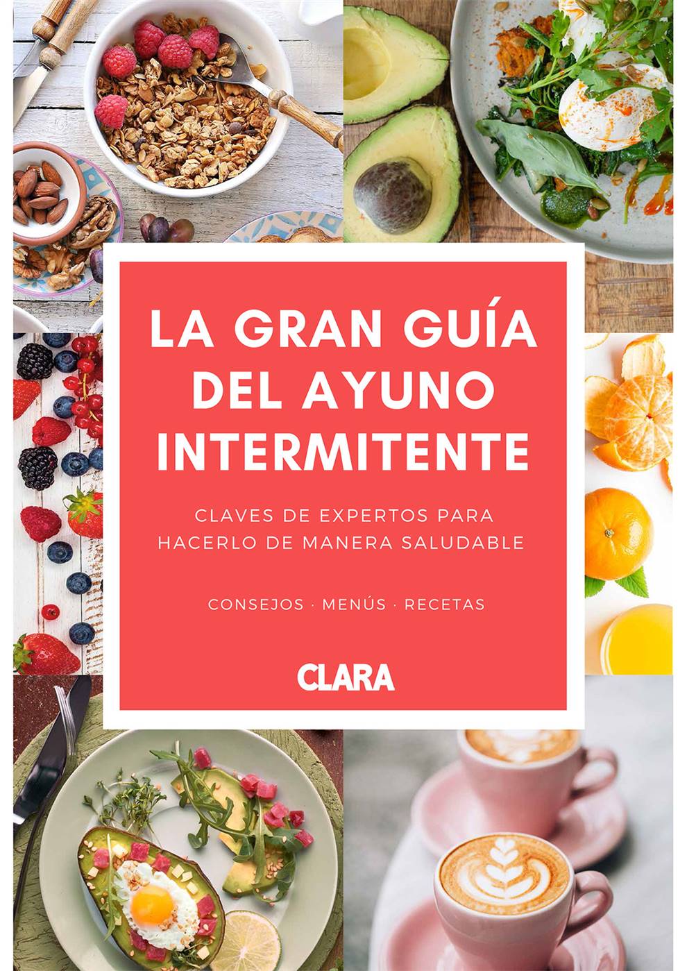 Cómo hacer el ayuno intermitente: consejos y beneficios