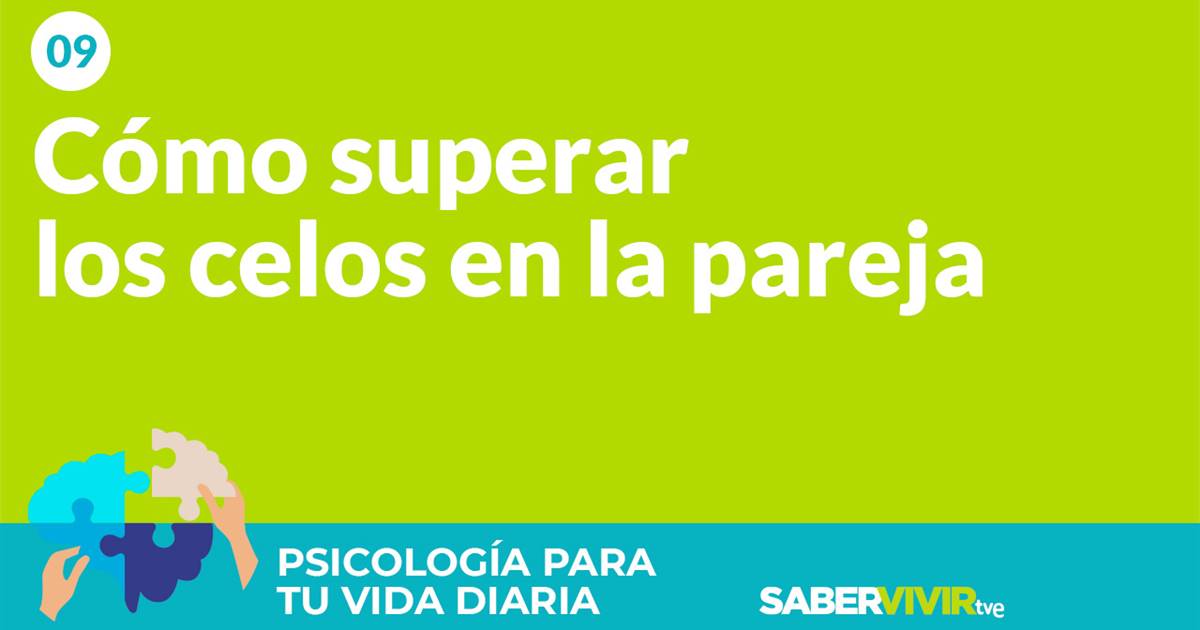 Episodio 9. Cómo superar los celos en la pareja Episodio 9. Cómo superar los celos en la pareja
